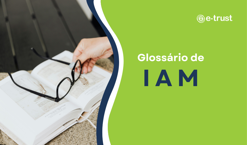 GLOSSÁRIO DE IAM