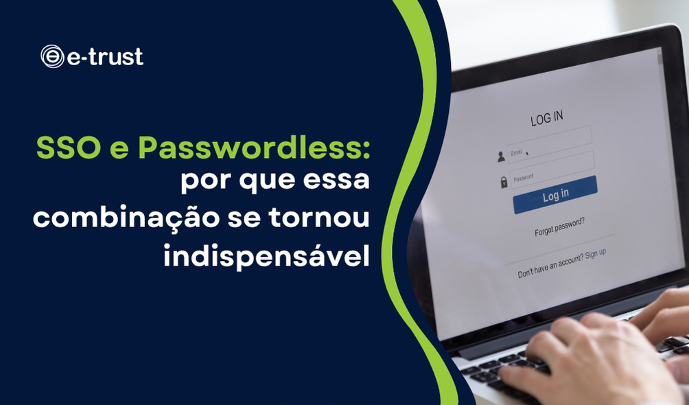 sso e passwordless: combinação certeira